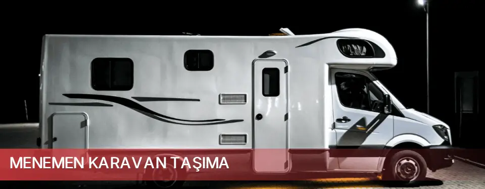 Menemen İlçemi Karavan Taşıma